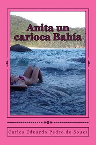 Imagen de archivo de Anita un carioca Baha: Espanhol a la venta por Revaluation Books