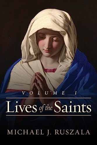 Stock image for Lives of the Saints: Volume I (January - March) for sale by Wonder Book