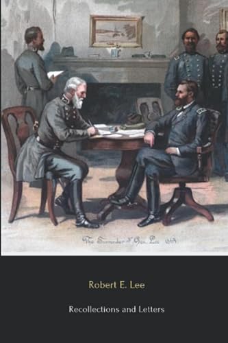 Stock image for Recollections and Letters of General Robert E. Lee for sale by Friends of Johnson County Library