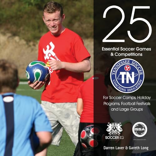 Beispielbild fr 25 Essential Soccer Games & Competitions: Tennessee Soccer Edition zum Verkauf von THE SAINT BOOKSTORE