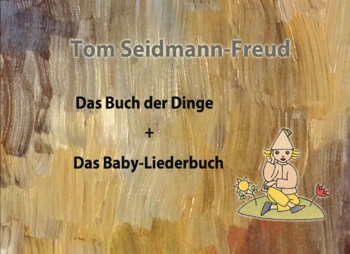 Stock image for Der Buch der Dinge + Das Baby-Liederbuch for sale by Revaluation Books