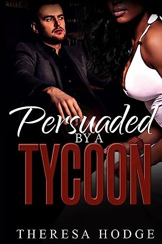 9781975828714: Persuaded By A Tycoon