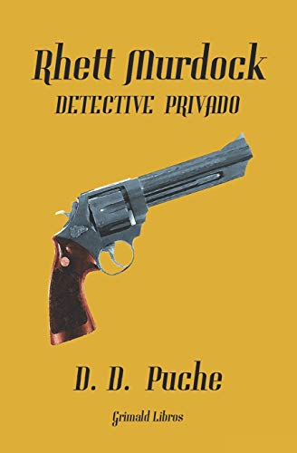Imagen de archivo de Rhett Murdock, detective privado (Spanish Edition) a la venta por Welcome Back Books
