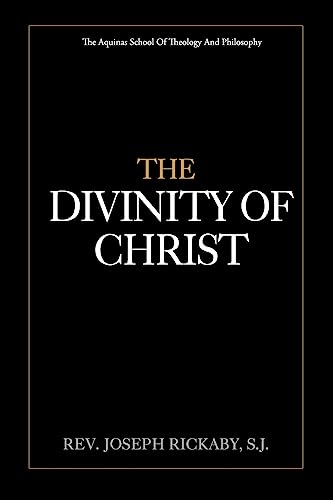 Beispielbild fr The Divinity of Christ zum Verkauf von THE SAINT BOOKSTORE