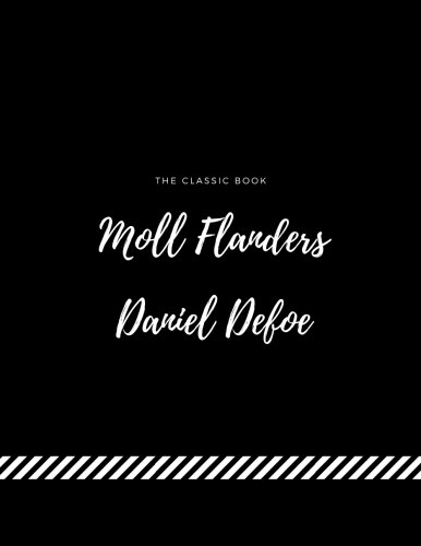 9781975839086: Moll Flanders by Daniel Defoe: the classic book