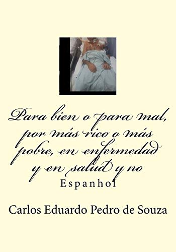 9781975844639: Para bien o para mal, por ms rico o ms pobre, en enfermedad y en salud y no: Espanhol (Spanish Edition)