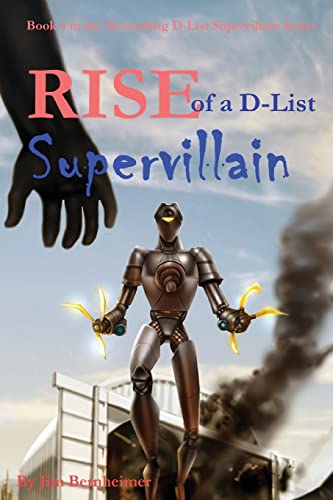 Stock image for Rise of a D-List Supervillain for sale by BooksRun
