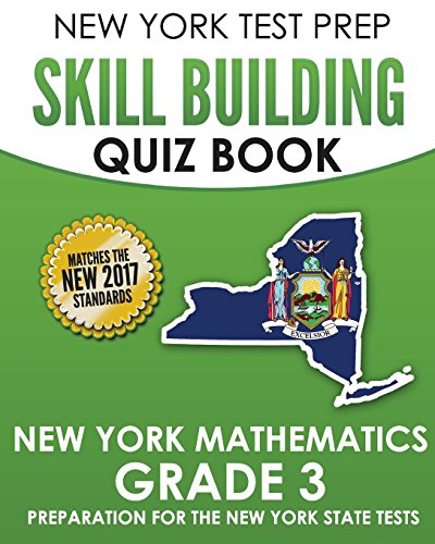 Beispielbild fr New York Test Prep Skill Building Quiz Book New York Mathematics Grade 3: Preparation for the New York State Mathematics Tests zum Verkauf von ThriftBooks-Dallas