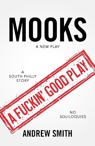 Stock image for Mooks: A New Play for sale by THE SAINT BOOKSTORE