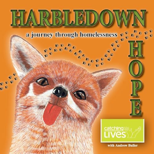 Imagen de archivo de Harbledown Hope: a journey through homelessness a la venta por WorldofBooks