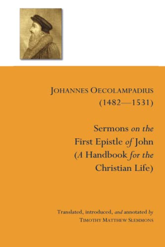 Stock image for Sermons on the First Epistle of John: (A Handbook for the Christian Life) for sale by Revaluation Books