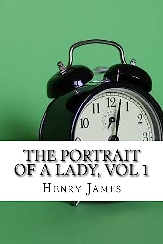 9781975902742: The Portrait of a Lady, vol 1