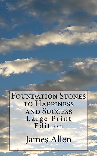 Stock image for Foundation Stones to Happiness and Success: Large Print Edition for sale by Lucky's Textbooks
