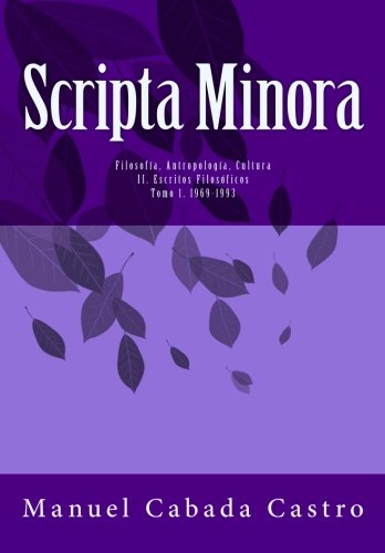 Imagen de archivo de Volumen 2. Escritos Filosoficos (Tomo 1): Volume 2 (Scripta Minora) a la venta por Revaluation Books