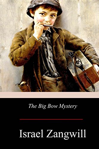 Beispielbild fr The Big Bow Mystery zum Verkauf von THE SAINT BOOKSTORE