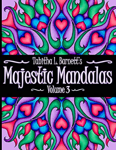 Stock image for Majestic Mandalas Volume 3: Adult Coloring Book featuring 65 hand-drawn unique mandalas for sale by Your Online Bookstore