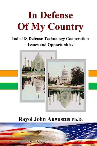 9781975919962: In Defense Of My Country: Indo-US Defense Technology Cooperation