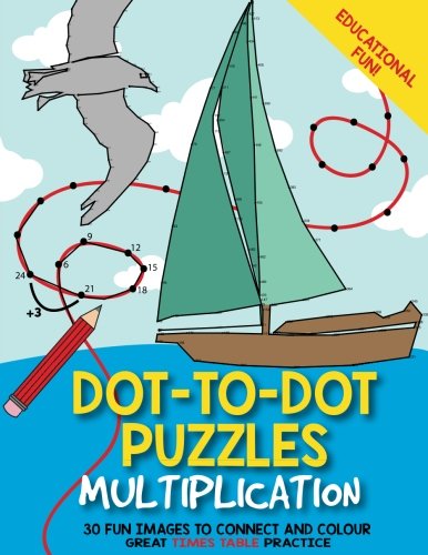 Stock image for Dot To Dot Puzzles - Multiplication: Kids times table fun! for sale by SecondSale