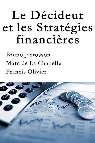 Stock image for La Dcideur et les Stratgies financires (French Edition) for sale by Lucky's Textbooks