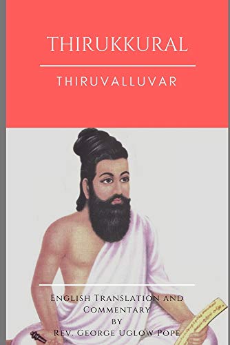 Imagen de archivo de Thirukkural: English Translation and Commentary by G U Pope a la venta por WorldofBooks