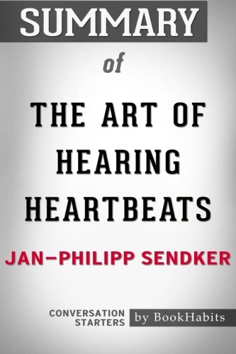 Beispielbild fr Summary of The Art of Hearing Heartbeats by Jan-Philipp Sendker | Conversation Starters zum Verkauf von Revaluation Books