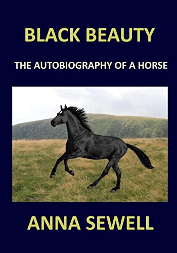 9781975948276: BLACK BEAUTY Anna Sewell: The autobiography of a horse
