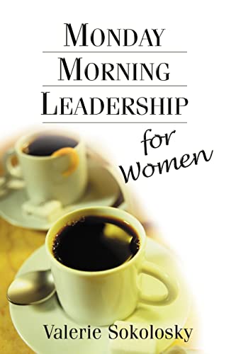 Stock image for Monday Morning Leadership for Women for sale by Save With Sam