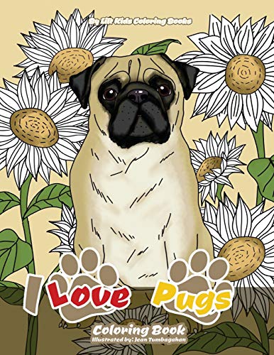 Stock image for I Love Pugs Coloring Book (Premium Adult Coloring Books) for sale by Hippo Books