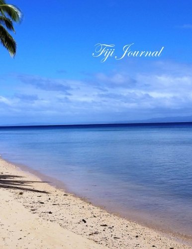 9781975968205: Fiji Journal: Lined 100+ Pages: Honeymoons, Holidays, Vacations, Funerals, Baby Showers, Birthdays, Anniversaries, Christenings, Weddings, Retirement ... & photos.: Volume 42 (Gifts & Accessories)