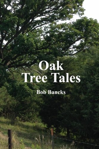 Imagen de archivo de Oak Tree Tales a la venta por Big River Books