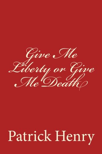 Beispielbild fr Give Me Liberty or Give Me Death zum Verkauf von ThriftBooks-Dallas