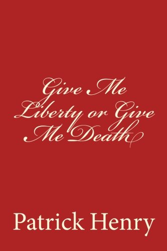 Stock image for Give Me Liberty or Give Me Death for sale by ThriftBooks-Dallas