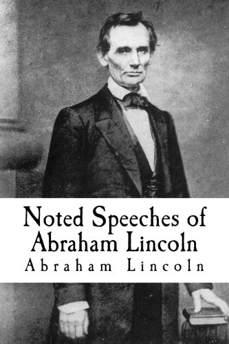 Imagen de archivo de Noted Speeches of Abraham Lincoln a la venta por Revaluation Books