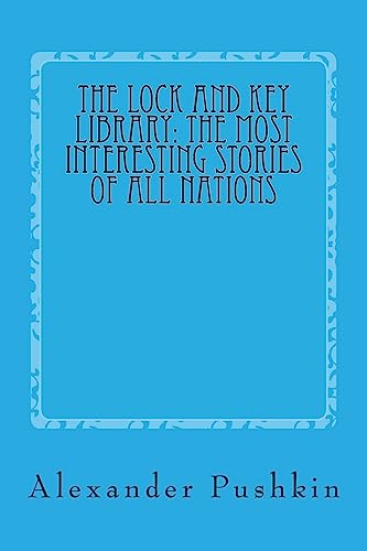 9781975987015: The Lock and Key Library: The Most Interesting Stories of All Nations: North Europe—Russian—Swedish—Danish—Hungarian