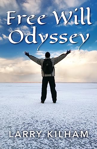 Beispielbild fr Free Will Odyssey zum Verkauf von THE SAINT BOOKSTORE
