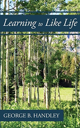9781975992699: Learning to Like Life: A Tribute to Lowell Bennion