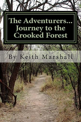 Stock image for The Adventurers.Journey to the Crooked Forest for sale by medimops