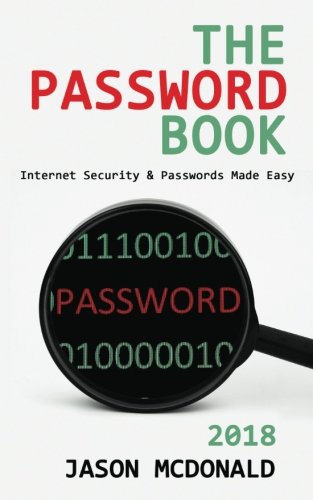 Imagen de archivo de The Password Book: Internet Security & Passwords Made Easy a la venta por ThriftBooks-Dallas