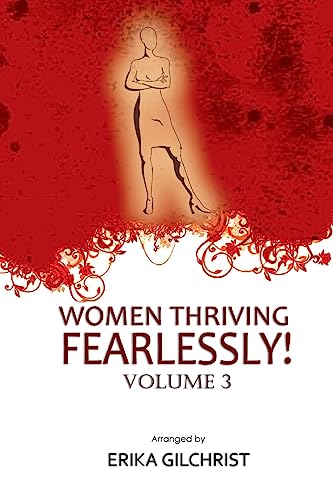 Stock image for Women Thriving Fearlessly Volume 3: Anthology of women's powerful stories for sale by ALLBOOKS1