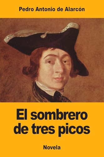 9781976002823: El sombrero de tres picos (Spanish Edition)