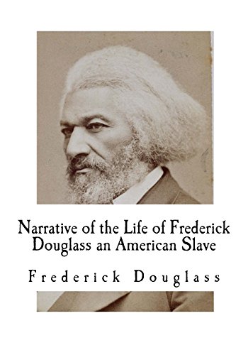 Beispielbild fr Narrative of the Life of Frederick Douglass an American Slave: American Slavery (Slavery in America) zum Verkauf von AwesomeBooks