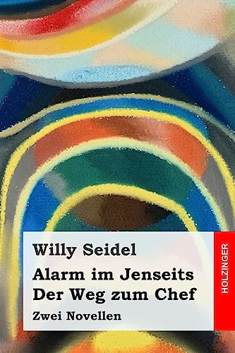 Stock image for Alarm im Jenseits / Der Weg zum Chef: Zwei Novellen for sale by THE SAINT BOOKSTORE