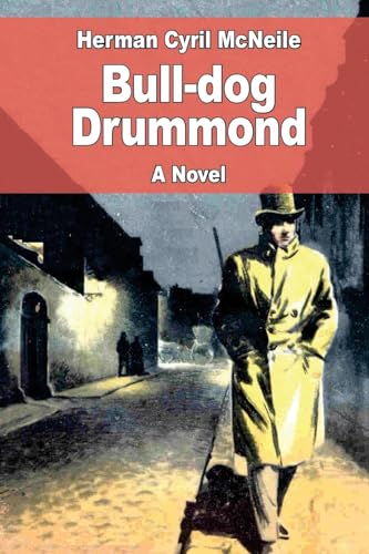 Stock image for Bull-dog Drummond for sale by Blue Vase Books