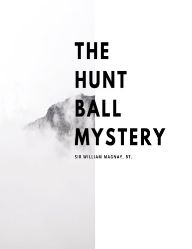 Imagen de archivo de The Hunt Ball Mystery a la venta por Revaluation Books