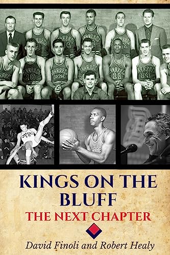 Beispielbild fr Kings on the Bluff: The Next Chapter zum Verkauf von Wonder Book