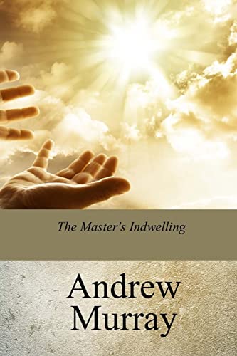 9781976012648: The Master's Indwelling