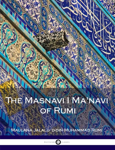 Beispielbild fr The Masnavi I Ma'navi of Rumi: Complete zum Verkauf von WorldofBooks