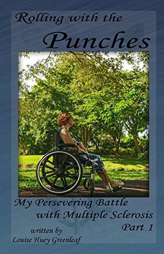 Imagen de archivo de Rolling with the Punches: My Persevering Battle with Multiple Sclerosis a la venta por BooksRun