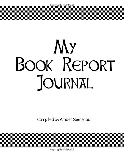 Imagen de archivo de My Book Report Journal: Book Report Worksheets for fiction, biographies and non-fiction works to make your reading more meaningful- homeschool, after school, learning, reading, books a la venta por ThriftBooks-Atlanta