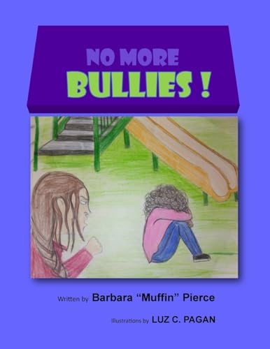 9781976036248: No More Bullies! (Bullying)